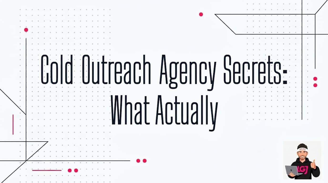 Cold Outreach Agency Secrets: What Actually Prints Money in 2026