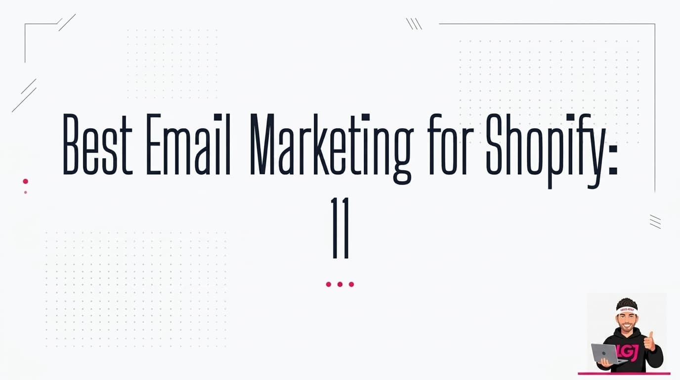 Best Email Marketing for Shopify: 11 Expert-Tested Tools (2026)