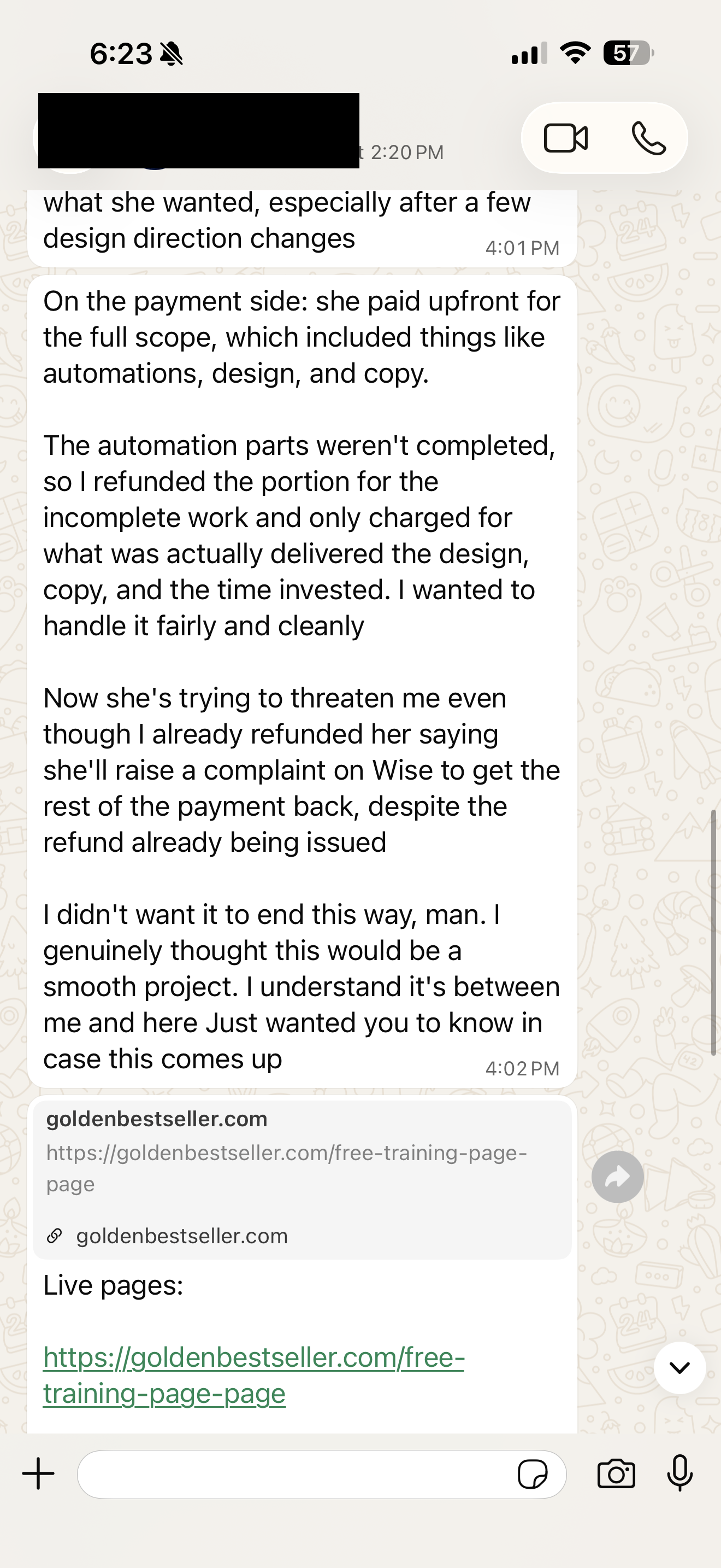 The web designer: he refunded the incomplete portion, then was threatened with a Wise complaint anyway